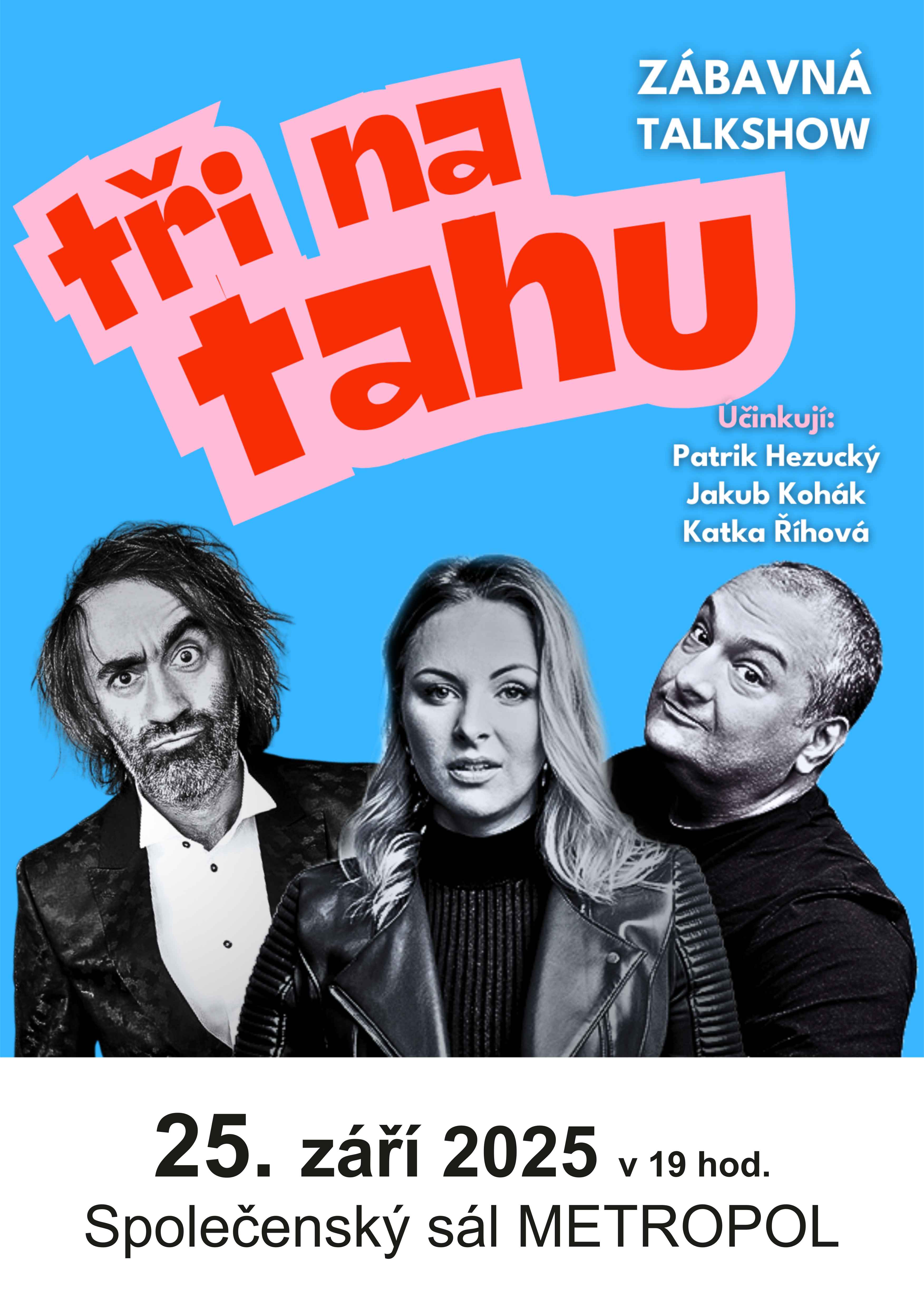 Tři na tahu