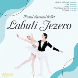 Royal Classical Ballet - LABUTÍ JEZERO - ZRUŠENO