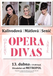 Kalivodová, Mátlová, Senić: Opera Divas – opery a árie