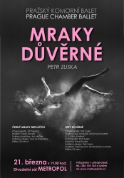 Baletní událostí jara v Metropolu bude inscenace Mraky důvěrné Pražského komorního baletu 