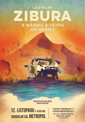 Ladislav Zibura – S mámou a tátou do Afriky
