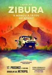 Ladislav Zibura – S mámou a tátou do Afriky