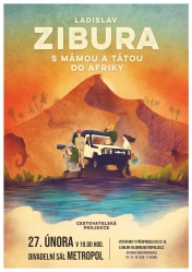 Ladislav Zibura – S mámou a tátou do Afriky