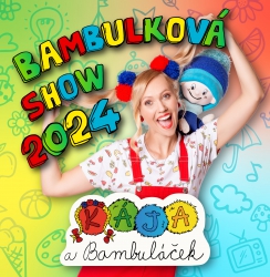 Kája a Bambuláček - Bambulková show