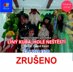POZOR! Divadelní představení ,,Líný Kuba, holé neštěstí" je ZRUŠENO!