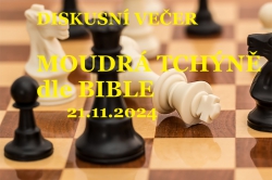 Diskusní večer MOUDRÁ TCHÝNĚ dle BIBLE
