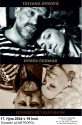 Talk show trochu jinak: Hynek Čermák & Tatiana Dyková