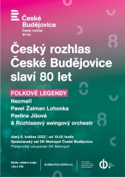 Český rozhlas České Budějovice slaví 80 let - FOLKOVÉ LEGENDY a Rozhlasový swingový orchestr