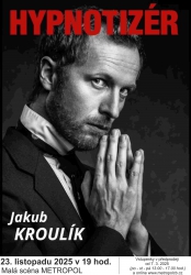 HYPNOTIZÉR – Jakub Kroulík