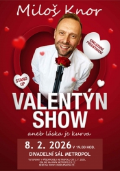 Valentýn stand-up show Miloše Knora