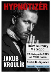 HYPNOTIZÉR – Jakub Kroulík