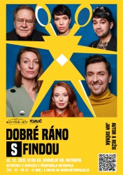 Dobré ráno s Findou – nový divadelní hit Jana Svěráka! 