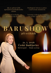 Barushow – klid uprostřed chaosu