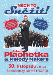 ADAM PLACHETKA & MELODY MAKERS