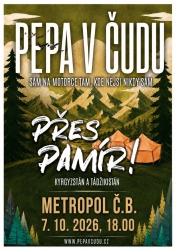 PEPA V ČUDU - Přes Pamír!